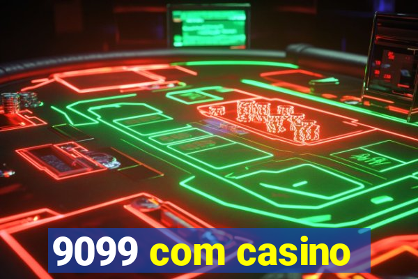 9099 com casino